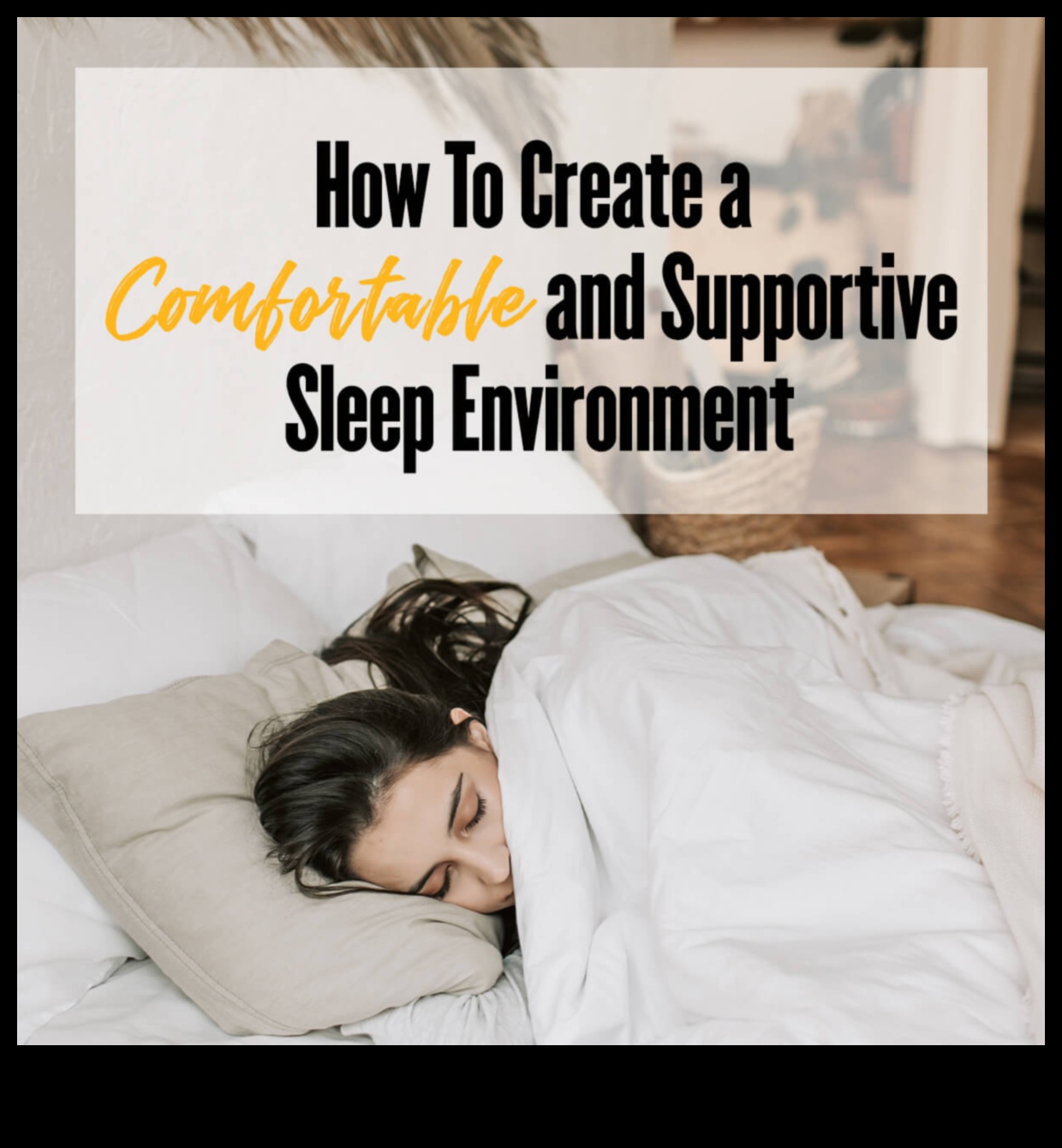 Sleepscape Serenity: Δημιουργώντας ένα γαλήνιο περιβάλλον ύπνου